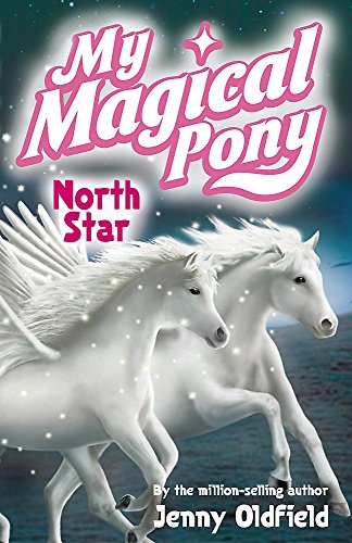 9780340918418: My Magical Pony: North Star