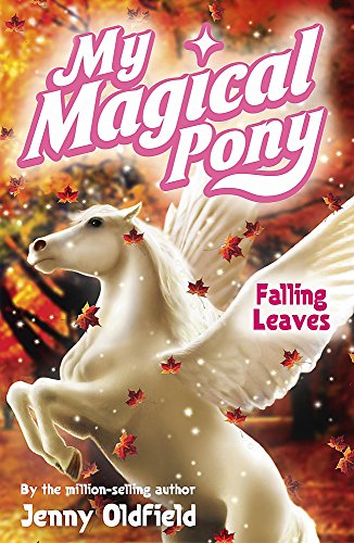 Stock image for My Magical Pony: Falling Leaves for sale by Wonder Book