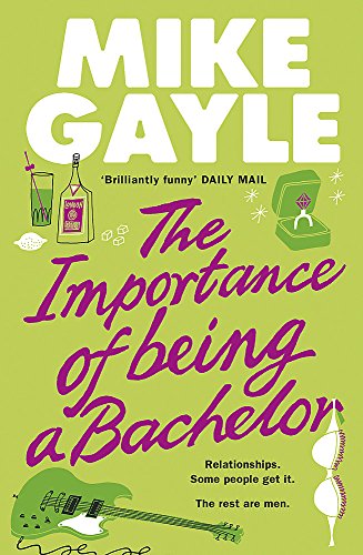 9780340918517: The Importance of Being a Bachelor