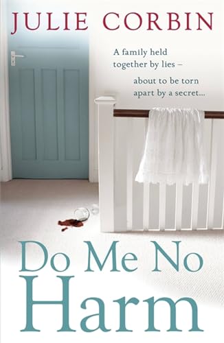 Beispielbild fr Do Me No Harm: A Heart-Pounding Psychological Thriller zum Verkauf von WorldofBooks