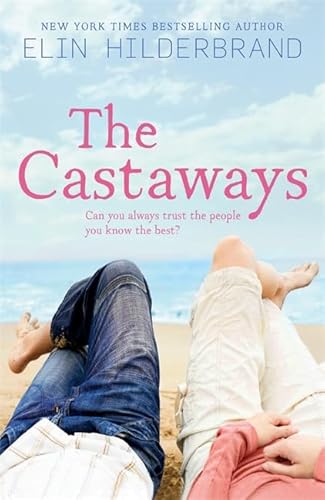 Stock image for The Castaways: A 'fab summer read' (The Bookbag) from the Queen of the Summer Novel for sale by Stephen White Books