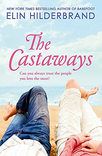 Stock image for The Castaways: A 'fab summer read' (The Bookbag) from the Queen of the Summer Novel for sale by WorldofBooks