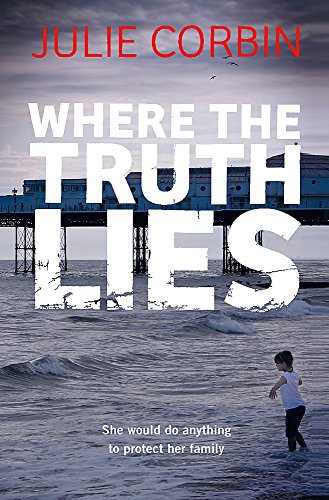 9780340919897: Where the Truth Lies: An Unputdownable Psychological Thriller
