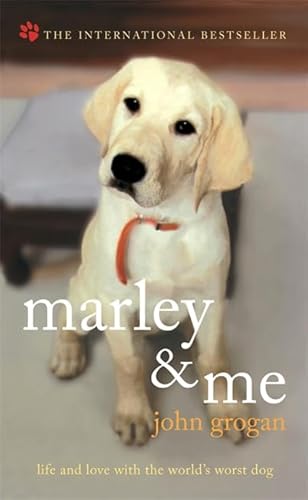 Stock image for Marley and Me: Life and Love with the World's Worst Dog for sale by SecondSale