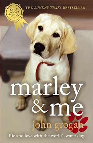 9780340922101: Marley & Me: Life and Love with the World's Worst Dog