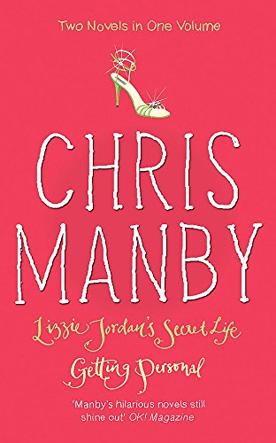 Lizzie Jordan's Secret Life: WITH Getting Personal (9780340922187) by Manby, Chris