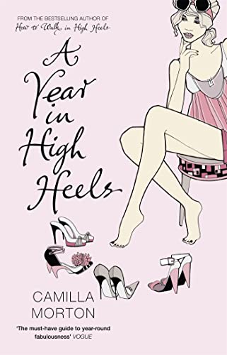 Stock image for A Year in High Heels for sale by Better World Books