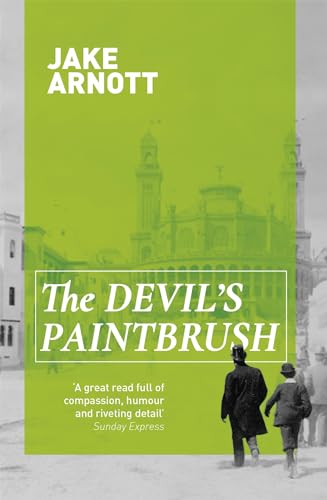 Beispielbild fr The Devil's Paintbrush: Jake Arnott zum Verkauf von WorldofBooks