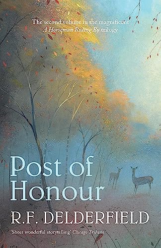 Beispielbild fr Post of Honour (A Horseman Riding By trilogy: Volume 2) zum Verkauf von WorldofBooks