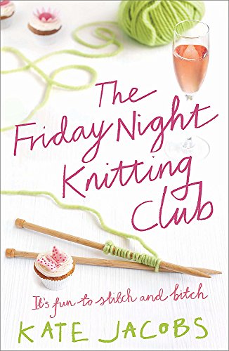 Stock image for The Friday Night Knitting Club for sale by Better World Books: West