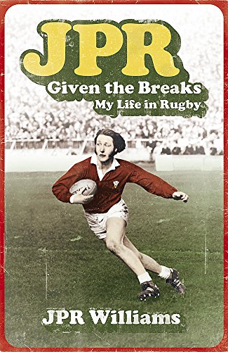 Imagen de archivo de JPR: Given the Breaks - My Life in Rugby a la venta por AwesomeBooks