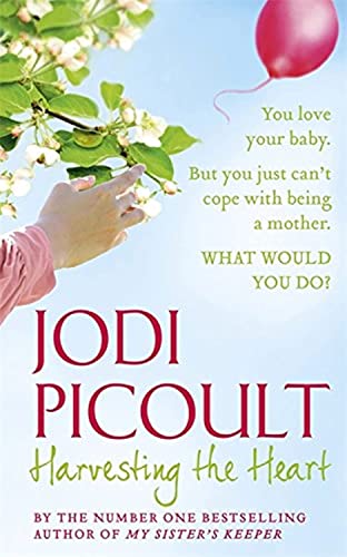 Harvesting the Heart - Jodi Picoult,Jodi Picoult