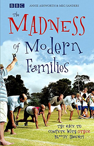 Beispielbild fr The Madness of Modern Families zum Verkauf von WorldofBooks