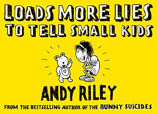 Beispielbild fr Loads More Lies to tell Small Kids zum Verkauf von WorldofBooks