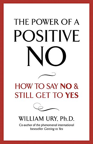 Stock image for The Power of a Positive No for sale by Front Cover Books