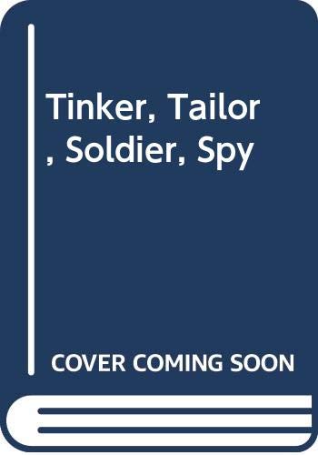 Tinker Tailor Soldier Spy - John Le Carre