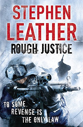 9780340924945: Rough Justice (The 7th Spider Shepherd Thriller) (The Spider Shepherd Thri)