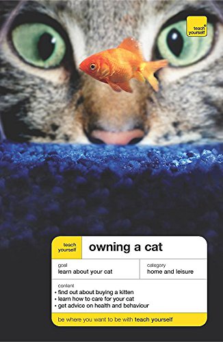Imagen de archivo de Teach Yourself Owning a Cat (Teach Yourself General) a la venta por AwesomeBooks