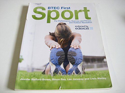 Beispielbild fr BTEC First Sport: For Performance, Exercise and Fitness, and Outdoor Recreation zum Verkauf von AwesomeBooks