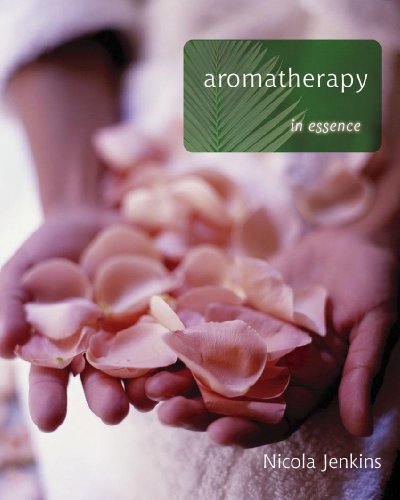 Stock image for Aromatherapy in Essence for sale by WorldofBooks