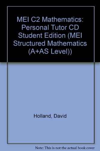 Personal Tutor CD Student Edition (MEI Structured Mathematics (A+AS Level)) (9780340926086) by Holland, David; Sheehan, Maureen; Porkess, Roger