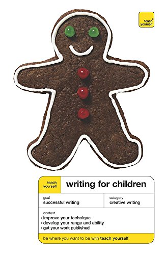 Beispielbild fr teach yourself Writing for Children Fourth Edition (TYCW) zum Verkauf von WorldofBooks
