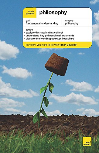 Beispielbild fr Teach Yourself Philosophy Fourth Edition (TYG) zum Verkauf von WorldofBooks