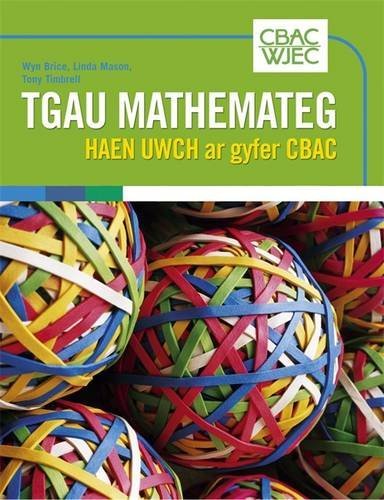 Stock image for GCSE Mathematics Higher (Welsh Language): Haen Uwch Ar Gyfer CBAC for sale by AwesomeBooks
