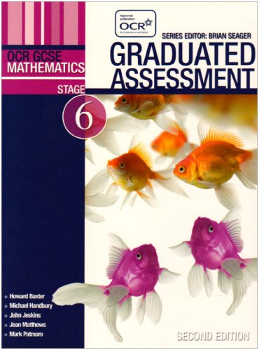 Beispielbild fr Graduated Assessment: OCR GCSE Mathematics Stage 6 (Gcse Mathematics for Ocr Modular Two Tier Gcse) zum Verkauf von WorldofBooks