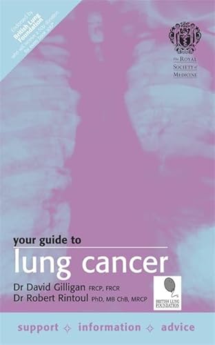 Stock image for The Royal Society of Medicine: Your Guide to Lung Cancer (RSM) for sale by WorldofBooks