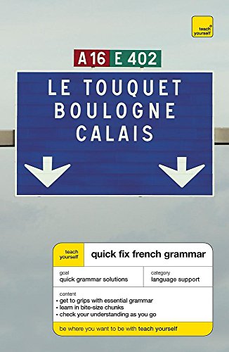 Stock image for Teach Yourself Quick Fix French Grammar Second Edition (TYQG) for sale by WorldofBooks