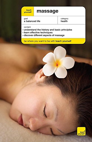 Beispielbild fr Teach Yourself Massage Third Edition (Teach Yourself - General) zum Verkauf von Goldstone Books