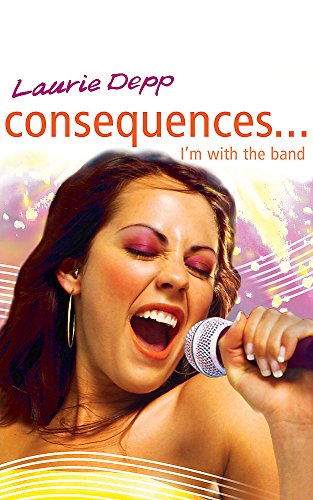 9780340930441: 6: I'm with the Band: Book 6 (Consequences)