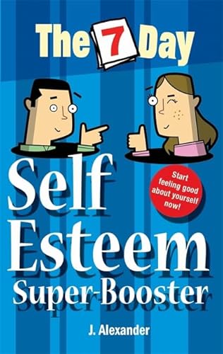 Beispielbild fr Seven Day Self Esteem Super Booster (The 7 Day Series) zum Verkauf von WorldofBooks