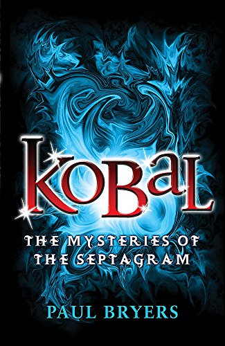 Beispielbild fr Mysteries of the Septagram: 1: Kobal: Book 1 zum Verkauf von WorldofBooks
