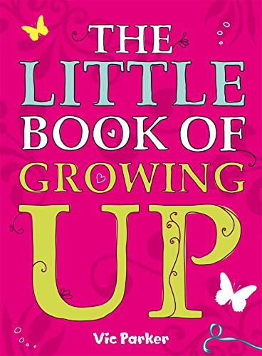 Imagen de archivo de The Little Book of Growing Up a la venta por Blackwell's