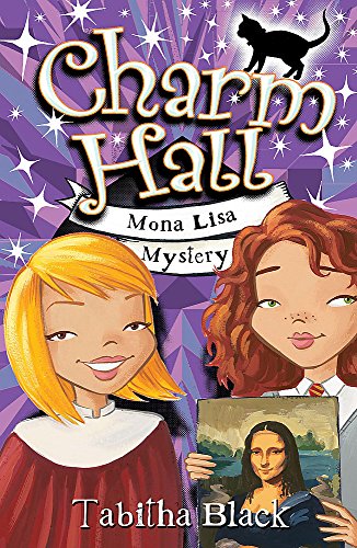 Imagen de archivo de Mona Lisa Mystery: Book 4 (Charm Hall) a la venta por AwesomeBooks