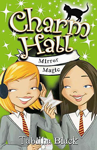 9780340931455: Charm Hall: 6: Mirror Magic: Book 6
