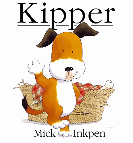 Kipper (9780340932056) by Inkpen, Mick