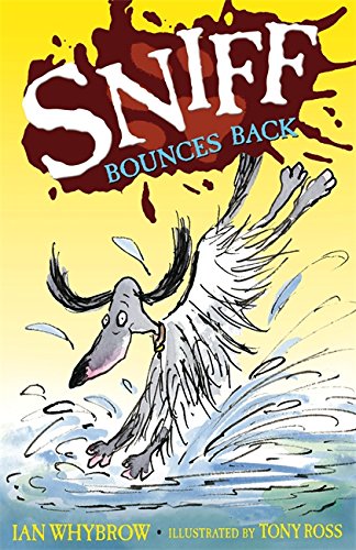 Stock image for Sniff: Sniff Bounces Back for sale by WorldofBooks