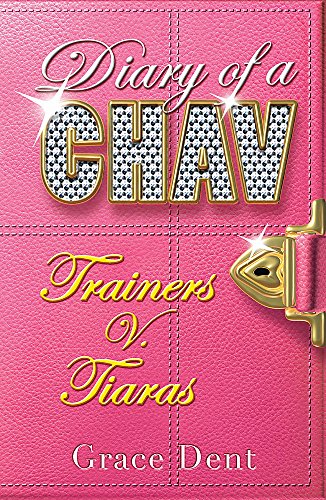 Beispielbild fr Trainers V. Tiaras (Diary of a Chav) zum Verkauf von Front Cover Books