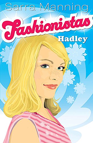 9780340932216: Hadley: Book 2 (Fashionistas)