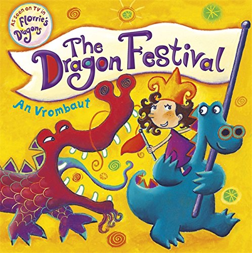 9780340932384: The Dragon Festival