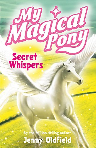 9780340932452: My Magical Pony: Secret Whispers