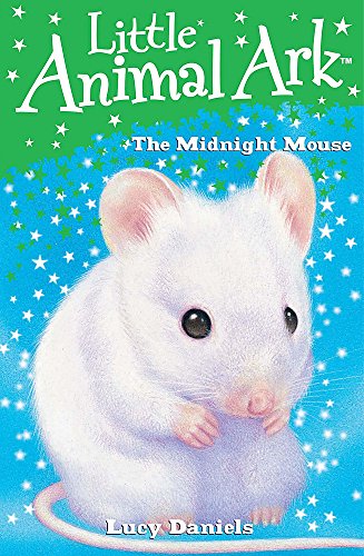 Stock image for 3: The Midnight Mouse (Little Animal Ark) for sale by Reuseabook