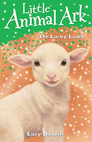 9780340932568: 7: The Lucky Lamb (Little Animal Ark)