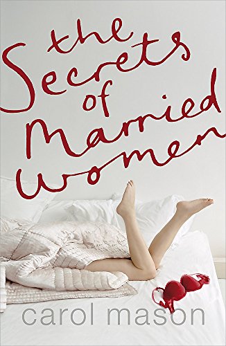 The Secrets of Married Women (9780340932759) by Mason, Carol