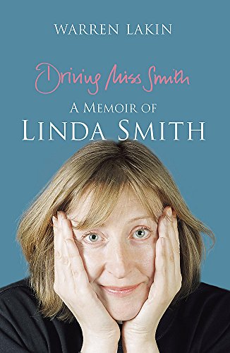 Stock image for Driving Miss Smith: A Memoir of Linda Smith for sale by WorldofBooks
