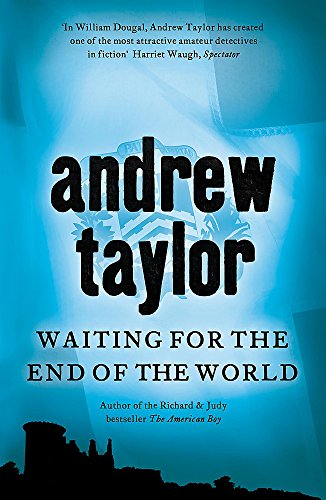 9780340932926: Waiting for the End of the World: The William Dougal Series
