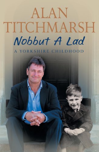 Stock image for Nobbut A Lad: A Yorkshire Childhood for sale by MusicMagpie